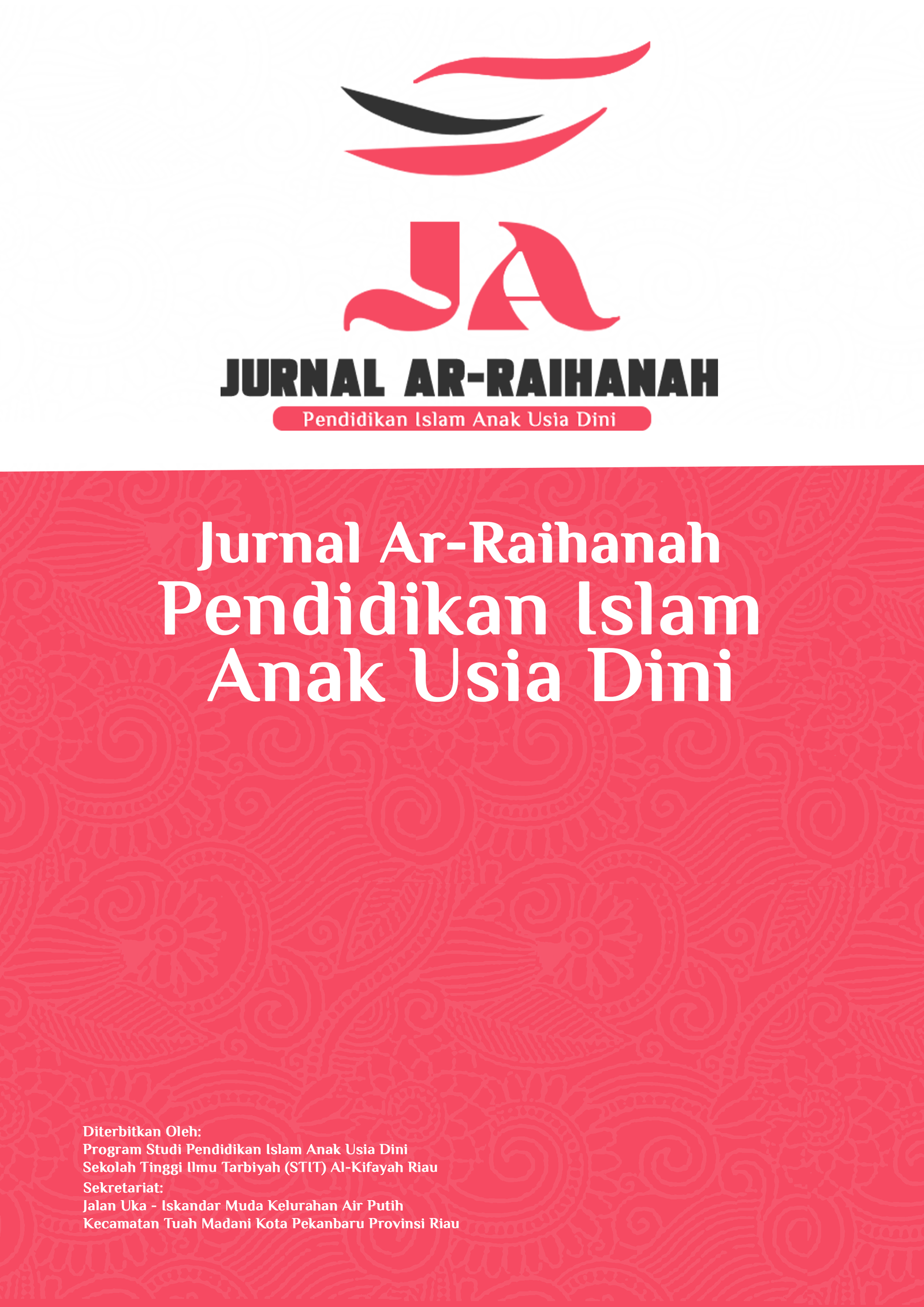 					View Vol. 3 No. 1 (2023): Ar-Raihanah: Jurnal Pendidikan islam Anak Usia Dini
				