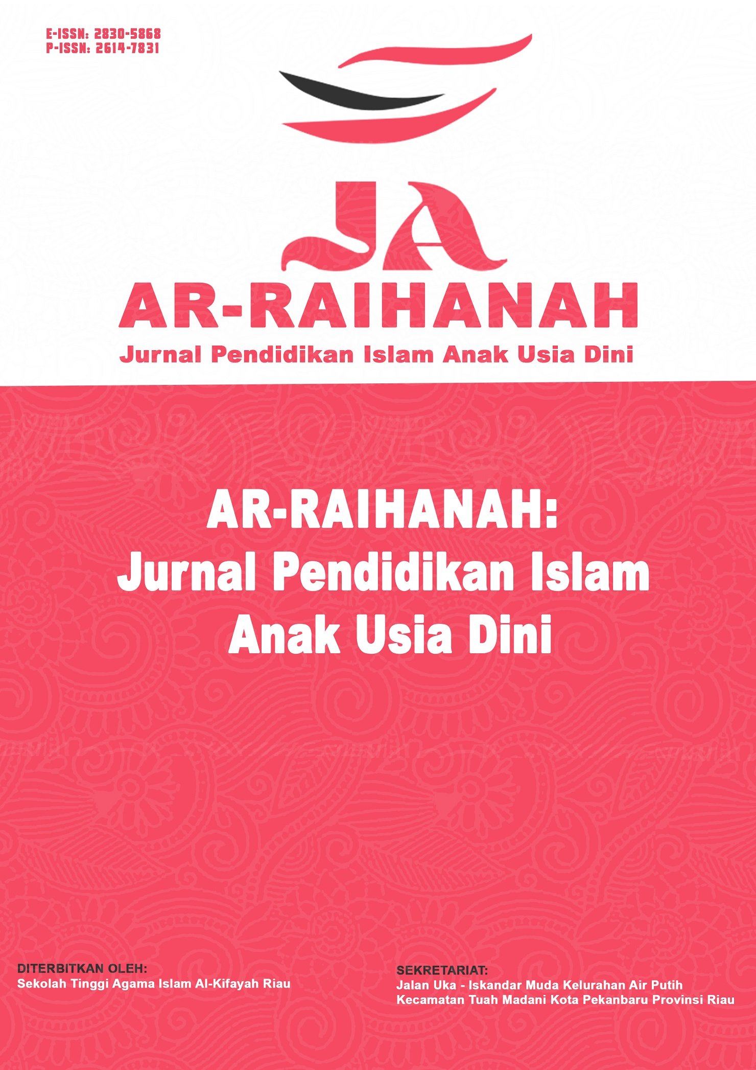 					View Vol. 4 No. 1 (2024): Ar-Raihanah: Jurnal Pendidikan Islam Anak Usia Dini
				